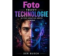 Foto trifft Technologie: KI für kreative Köpfe