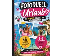 Fotoduell Urlaub - Das ultimative Challenge Spiel für euren Urlaub: 56 kreative und lustige Fotoideen I Das perfekte Reise Geschenk für Paare, Freunde & Familien (2-4 Spieler)