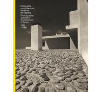 Fotografía de Arquitectura Española Moderna(1925-1965): Edition bilingue espagnol-anglais (Libros de Autor)
