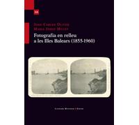 Fotografia en relleu a les Illes Balears (1855-1960)