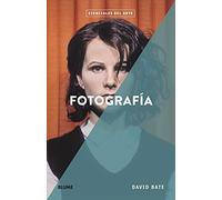 Fotografía. Esenciales del arte