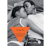 Fotografía. Una historia feminista