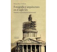 Fotografía Y Arquitectura En El Siglo Xix