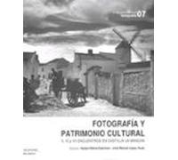 Fotografía Y Patrimonio Cultural