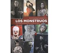 FOTOGRAFIANDO A LOS MONSTRUOS (SIN COLECCION)