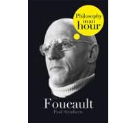 Foucault: Philosophy In An Hour (ebook)