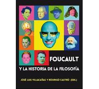 Foucault y la historia de la filosofía (Filosofía y Sociedad)