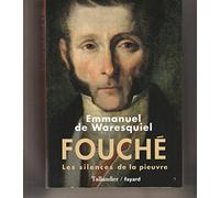 Fouché: Les silences de la pieuvre