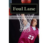 Foul Lane (Sid Lowenstein and Heidi Lowell) (Volume 2)