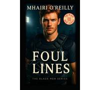 Foul Lines: A Bad Boy Baseball Romance (The Blaze Men)