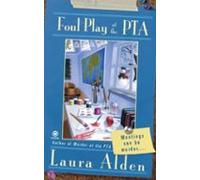 Foul Play At The Pta (ebook)