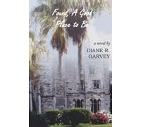 Found, A Good Place To Be