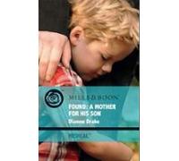 Found: A Mother For His Son (ebook)