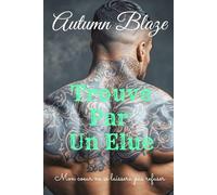 FOUND By A Chosen: French Edition