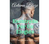 FOUND By A Chosen: Spanish Edition