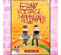 FOUND FOOTAGE FESTIVAL: VOLUME 8