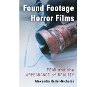 Películas de terror en metraje encontrado – El miedo y la apariencia de la realidad – McFarland