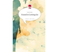 Found in Letting Go. Life is a Story - story.one