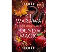 Found in Magic: A Mistaken Identity, Magic, Paranormal Romance (Large Print): 3 (In Magic (Large Print))