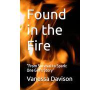 Found in the Fire