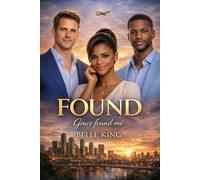 FOUND-Part 2: Grace Found Me