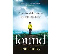 Found: the absolutely gripping and emotional bestselling thriller