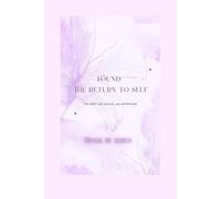 Found: The return to self