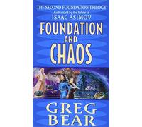 Foundation and Chaos: The Second Foundation Trilogy: 2