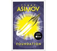 Foundation: The greatest science fiction series of all time, now a major series from Apple TV+: Book 1 (The Foundation Trilogy), versión en inglés
