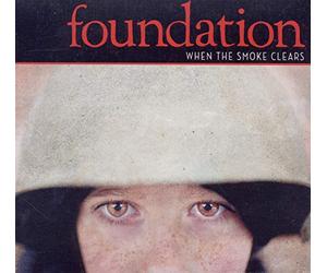 Foundation - When The Smoke Clears