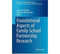 Foundational Aspects Of Family-school Partnership Research