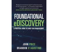Foundational eDiscovery: A Practical Guide to Early Case Management