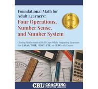 Foundational Math for Adult Learners: Four Operations, Number Sense, and Number System