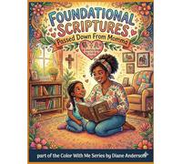 Foundational Scriptures Passed Down From Momma (Color With Me)