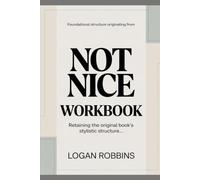 Foundational Structure Originating from Not Nice: Retaining the original book’s stylistic structure