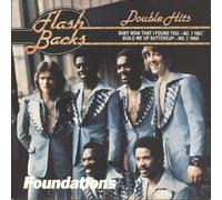 FOUNDATIONS - Baby Now That I Found You / Build Me Up Buttercup