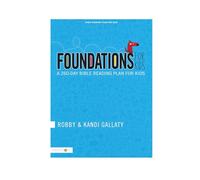 Foundations for Kids: A 260-day Bible Reading Plan for Kids