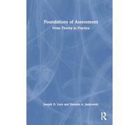 Foundations of Assessment: From Theory to Practice