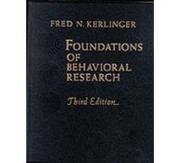 Foundations of Behavioural Research: Educational, Psychological and Sociological Enquiry
