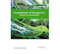 Foundations of Biophysics (Physics Essentials)