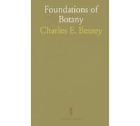 Foundations of Botany: A clear, illustrated introduction to plant groups, structure, and evolution for students