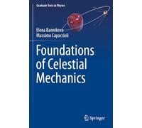 Foundations of Celestial Mechanics (Graduate Texts in Physics)