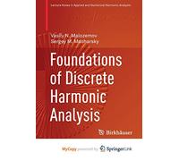 Foundations of Discrete Harmonic Analysis