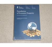 Foundations of Economic Prosperity by Professor Daniel W. Drezner (2013-08-02)