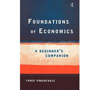 Foundations of Economics: A Beginner's Companion