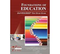 Foundations of Education DANTES / DSST Test Study Guide