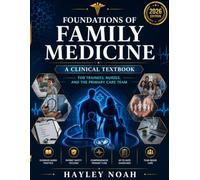 FOUNDATIONS OF FAMILY MEDICINE: A Clinical Textbook