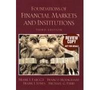 Foundations of Financial Markets and Institutions: United States Edition