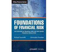 Fundamentos del riesgo financiero – Visión general y regulación financiera basada en el riesgo