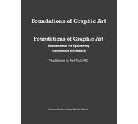 Foundations of Graphic Art Fundamental Pin Up Drawing: Traditions in Art-TnA36D